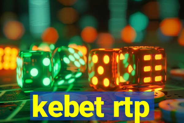 kebet rtp